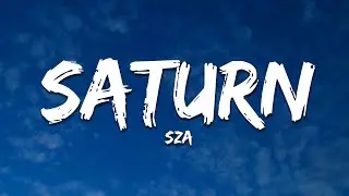 SZA - Saturn (Lyrics)