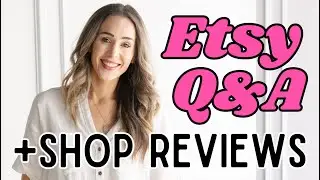 LIVE Q&A with Dylan Jahraus Etsy Reviews Your Stores!