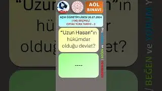 2024 / 3. DÖNEM / AÇIK ÖĞRETİM LİSESİ / SEÇMELİ ORTAK TÜRK TARİHİ – 2