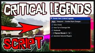 BEST / New Critical Legends Script 🔥 Get OP Scripts