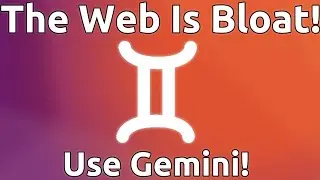 The Modern Web Is Bloated, Use Gemini Instead!