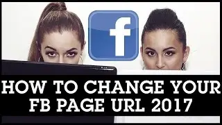 How to Change Your Facebook Page Name URL 2017