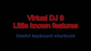 VDJ8 - Useful keyboard shortcuts