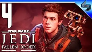 Прохождение Star Wars Jedi: Fallen Order (Джедаи: Павший Орден) #4 ➤ На Русском ➤ Обзор и Геймплей