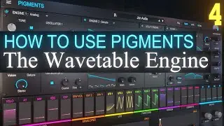 The Wavetable Engine PART 4 | Arturia Pigments 3.5 Tutorial