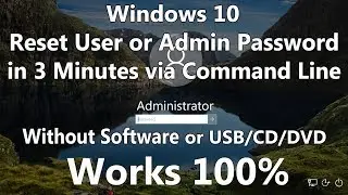 2024 Reset Windows 10 Password without Software or Bootable Media using only Command Line