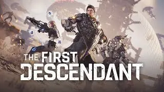 The First Descendant.Новый Лут Шутер .Первый Взгляд.#The First Descendant