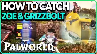 How To Catch Zoe & Grizzbolt Tower Boss Palworld