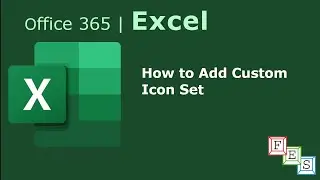 How to Add Custom Icon Set in Excel - Office 365