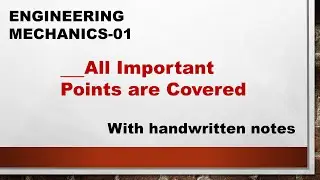 Mechanics Lecture -01|with handwritten notes|civil engineering|diploma