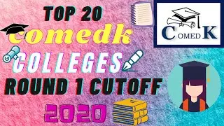 TOP 20 Comedk Colleges Cutoff 2020 | Comedk Round1 Cutoff 2020| Comedk Rank VS Colleges Cutoff