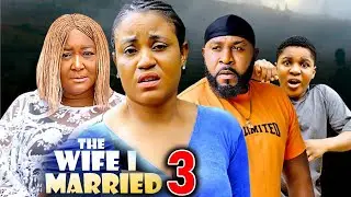 THE WIFE I MARRIED SEASON 3 - (New Movie)Stanley Igboanugo /Rosabelle - 2024 Latest Nollywood Movie