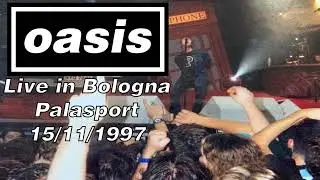 Oasis - Live in Bologna, Palasport, 15/11/1997 [Speed Corrected]