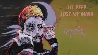 Lil peep — lose my mind / перевод (rus sub)