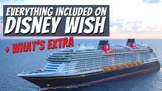 Whats Included on Disney Cruise Lines Disney Wish in 2023