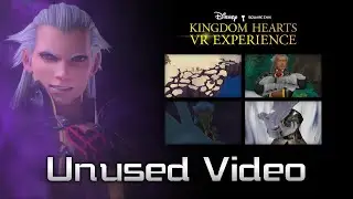 KINGDOM HEARTS VR Experience - End of the World [Unused Video][Deleted Level]