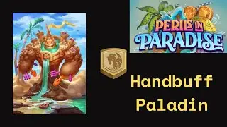 Handbuff Paladin, Great Deck To Reach Legend! (Hearthstone Standard)