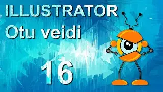 16 Illustrator Otu veidi