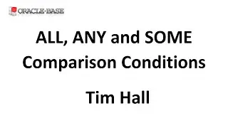 ALL, ANY and SOME Comparison Conditions in SQL