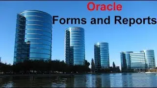 Install Oracle Forms and Reports Builder (7 of 8) - Creating & Running a Report with Reports Builder