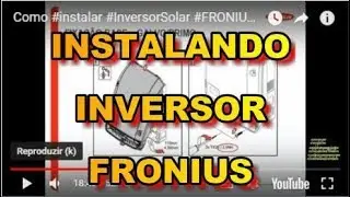 Instalando INVERSOR FRONIUS para ENERGIA SOLAR corretamente #EnergiaSolar #CSESOLAR #Fronius