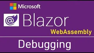 Blazor WebAssembly : Debugging in VS Code, Chrome and Visual Studio : EP05