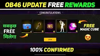 OB46 Update Free Rewards 😍 - Free Magic Cube | Free Fire OB46 Update Me Kya Kya Free milega ?