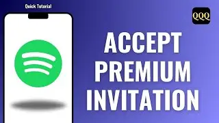 How to Accept the Spotify Premium Family Invitation