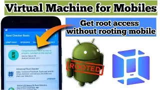 Get root access VMOS virtual machine for mobiles | Use rooted apps without rooting mobile