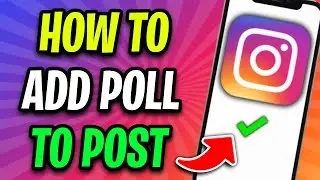 How to Add Poll to Instagram Post - Step-by-Step Guide!