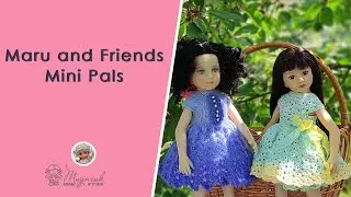 Доступнее Литл Дарлинг. Maru and Friends Mini Pals. Знакомство с новыми куклами.