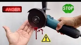 ❌ never make mistakes when using an electric angle grinder