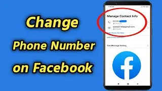 How to Change Phone Number on Facebook | Change Facebook Phone Number