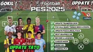 EFOOTBALL PES 2025 PPSSPP Android Offline Full Update UCL, League, Kits 24/25 Season, 4K Graphics