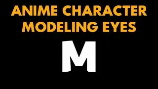 Maya Anime Characters - Placing Eyes