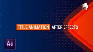 After Effects Tutorial | Cool TITLE ANIMATION Tutorial