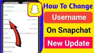 Update 2022 How To Change Your Username On Snapchat | Change Snapchat Username