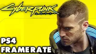 Cyberpunk 2077 - PS4 Framerate Test (Version 1.02)