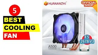 Top 5 Best CPU Cooling Fan 2020