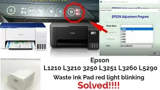 Epson L1210 L3210 l3250 L3251 L3260 L5290 waste ink pad red light blinking resetter free download