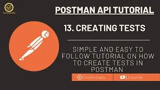 Postman API Testing Tutorial 13 - Mastering Tests for Automated API Testing with Postman