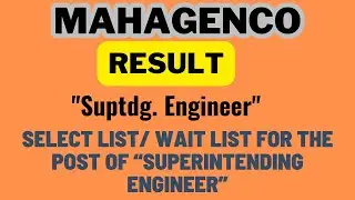 MAHAGENCO RESULT 2023 | "Suptdg. Engineer" | FIND FINAL SELECT LIST  & WAITING LIST