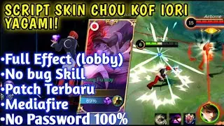 Script Skin Chou KOF Iori Yagami No Password Full Effect Patch terbaru!