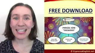 Free Download - Learn 100 Phrasal Verbs!