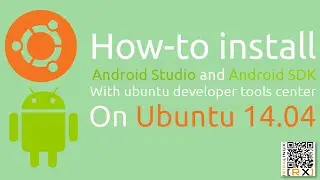 How-to install Android Studio and Android SDK With ubuntu developer tools center On Ubuntu 14.04