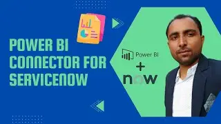 Power BI Connector for ServiceNow | ServiceNow | How to visualize ServiceNow data into Power BI