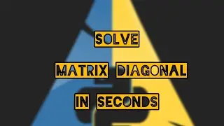 Solve Matrix Diagonals in Seconds | Quick Maths Hack