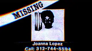La búsqueda de una mujer que nunca existió | ¿Quién es Joanna Lopez?