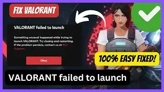Valorant Failed To Launch Something Unusual Happened While Trying to Launch Valorant