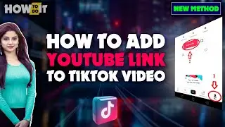 How to add YouTube link to tiktok video 2024 | Skill Wave